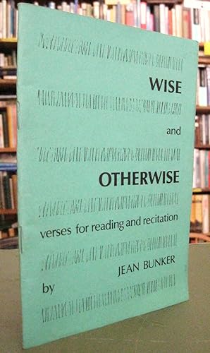 Wise and Otherwise - verses for reading and recitation