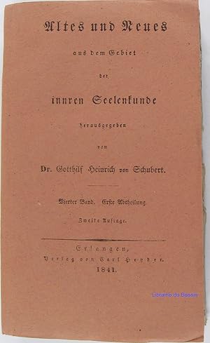 Seller image for Altes und Neues aus dem Gebiet der innren Seelenkunde Vierter Band Erste Abtheilung for sale by Librairie du Bassin