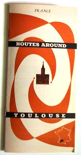 France. Routes around Toulouse