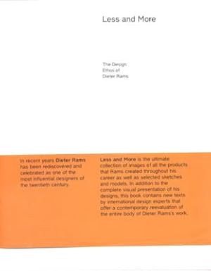 Less and more : the design ethos of Dieter Rams ; [Suntory Museum Osaka, 15 November 2008 - 25 Ja...