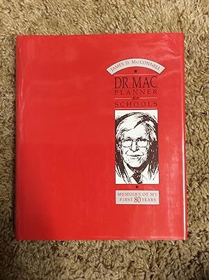 Seller image for Dr. Mac, Planner for Schools: Memoirs of My First 80 Years for sale by Book Nook