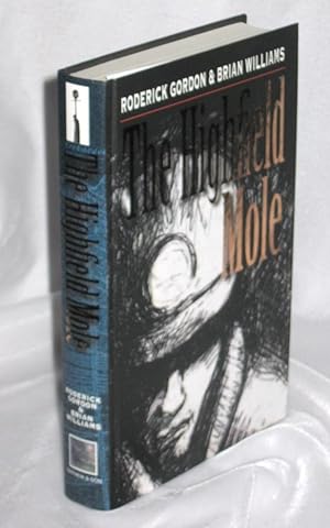 The Highfield Mole : Book One The Circle in the Spiral - Remarque Edition
