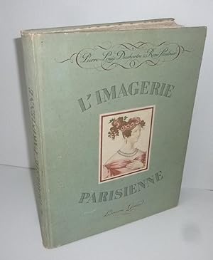 L'Imagerie parisienne. L'imagerie de la rue Saint-Jacques. Préface de Georges-Henri Rivière. Pari...