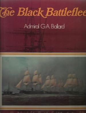 The Black Battlefleet / G. A. Ballard; foreword by Admiral of the Fleet the Earl Mountbatten of B...