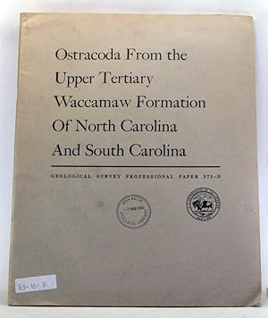 Ostracoda from the Upper Tertiary Waccamaw Formation of North Carolina and South Carolina. Contri...