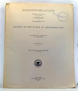 Seller image for Salinity of the Water of Chesapeake Bay. Shorter contributions to general geology, 1928 for sale by Cat's Cradle Books