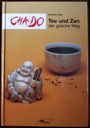 Seller image for Cha-do : Tee und Zen - der gleiche Weg. for sale by Antiquariat Blschke