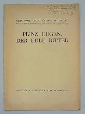 Prinz Eugen, der Edle Ritter. (Sonderabdruck aus dem Jugendbuch Helden der Ostmark).