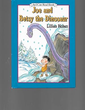 Seller image for Joe and Betsy the Dinosaur (I Can Read Books) for sale by TuosistBook
