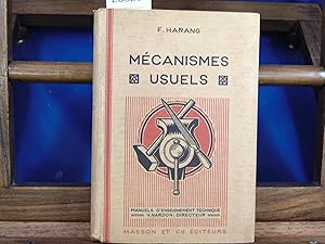 Image du vendeur pour Mcanismes usuels mis en vente par librairie le vieux livre