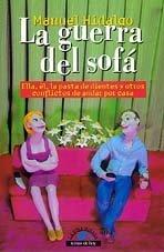 Seller image for La Guerra Del Sofa for sale by Aaron Libros
