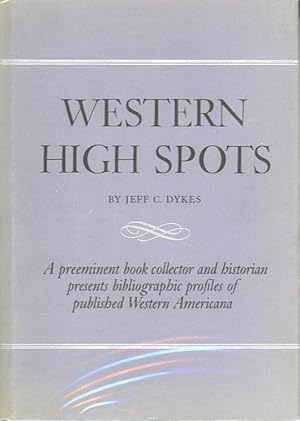 WESTERN HIGH SPOTS; Reading and Collecting Guides