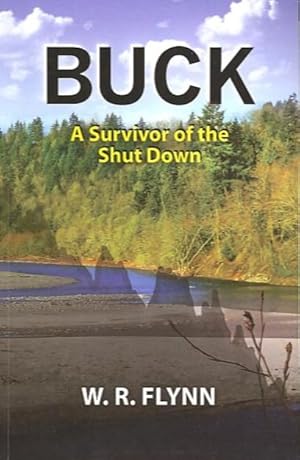 BUCK; A Survivor of the Shut Down