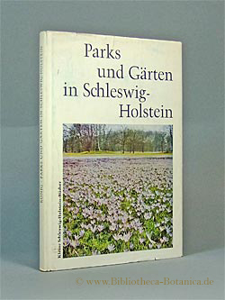 Seller image for Parks und Grten in Schleswig-Holstein. for sale by Bibliotheca Botanica