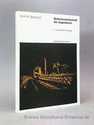 Bild des Verkufers fr Betriebswirtschaft fr Ingenieure. zum Verkauf von Bibliotheca Botanica