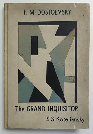 Seller image for The Grand Inquisitor. Translated by S.S. Koteliansky. Introduction by D. H. Lawrence. for sale by Roe and Moore