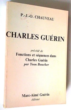 Imagen del vendedor de Charles Gurin, prcd de fonctions et squences dans Chales Gurin par Yvon Boucher a la venta por Claudine Bouvier