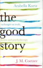 Seller image for The Good Story for sale by timkcbooks (Member of Booksellers Association)