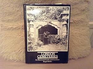 Seller image for London Cemeteries: An Illustrated Guide and Gazetteer. for sale by Peter Scott