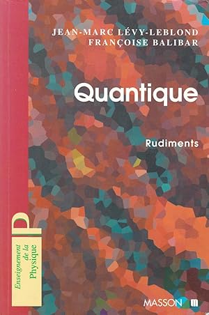 Seller image for Quantique - Rudiments for sale by Pare Yannick