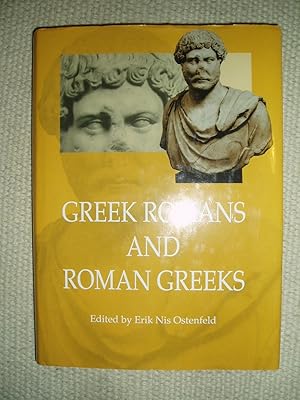 Immagine del venditore per Greek Romans and Roman Greeks : Studies in Cultural Interaction venduto da Expatriate Bookshop of Denmark