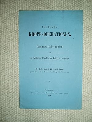 Sechzehn Kropf-Operationen : Inaugural-Dissertation der medizinischen Facultät zu Erlangen