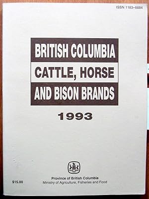 British Columbia Cattle, Horse and Bison Brands 1993.