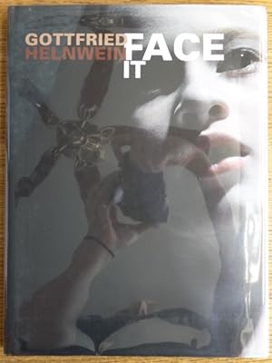 Immagine del venditore per Gottfried Helnwein: Face It venduto da Mullen Books, ABAA