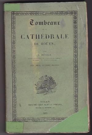 Tombeaux de la cathédrale de Rouen - Edition 1837