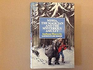 Seller image for Misha, The Magician and the Mysterious Amulet ****UK HB 1/1****** for sale by BRITOBOOKS