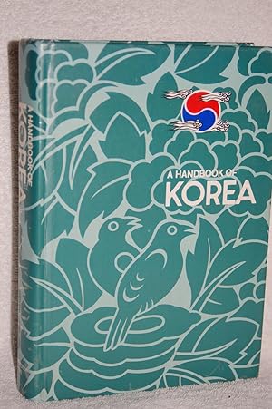 Imagen del vendedor de A Handbook of Korea a la venta por Books by White/Walnut Valley Books