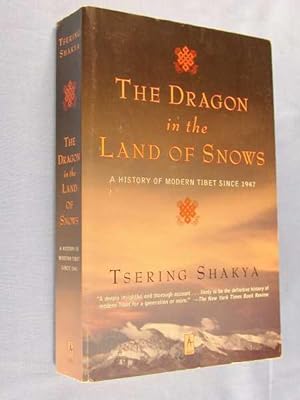Imagen del vendedor de The Dragon in the Land of Snows : A History of Modern Tibet Since 1947 a la venta por Lotzabooks