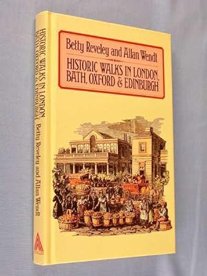 Seller image for Historic Walks in London, Bath, Oxford and Edinburgh for sale by Lotzabooks