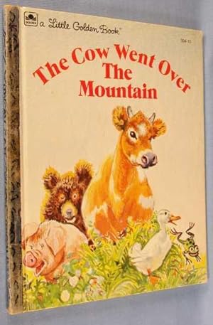 Immagine del venditore per The Cow Went Over the Mountain venduto da Lotzabooks