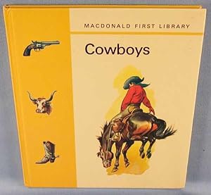 Image du vendeur pour Cowboys (MacDonald First Library) mis en vente par Lotzabooks