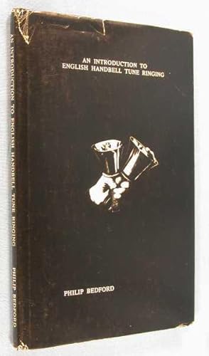 Imagen del vendedor de An Introduction to English Handbell Tune Ringing a la venta por Lotzabooks