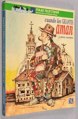 Imagen del vendedor de Cuando los gigantes Aman y otros cuentos a la venta por Lotzabooks