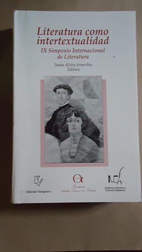 Seller image for SIMPOSIO INTERNACIONAL DE LITERATURA. Nro. 9. (1991 JULIO 22 al 27 ASUNCIN - LITERATURA COMO INTERTEXTUALIDAD for sale by Ernesto Julin Friedenthal