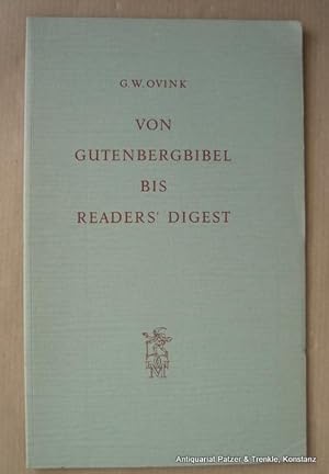 Seller image for Von Gutenbergbibel bis Reader's Digest. Mainz 1958. 23 S. Or.-Umschlag. (Kl. Druck der Gutenberg-Gesellschaft, 69). for sale by Jrgen Patzer