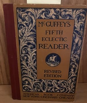 Seller image for McGuffey's Fifth Eclectic Reader Revised Edition for sale by Crossroads Books