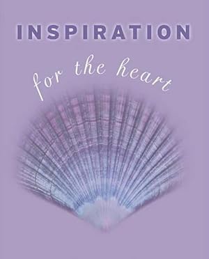 Imagen del vendedor de Inspiration for the Heart (Hardcover) a la venta por AussieBookSeller