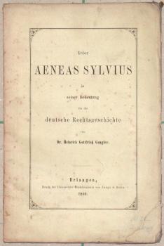 Bild des Verkufers fr ber Aeneas Sylvius in seiner Bedeutung fr die deutsche Rechtsgeschichte. zum Verkauf von Antikvariat Krenek