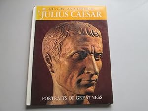 Imagen del vendedor de The Life And Times Of Julius Caesar a la venta por Goldstone Rare Books