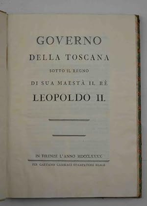 Governo della Toscana sotto il Regno di Sua Maestà il Re Leopoldo II.