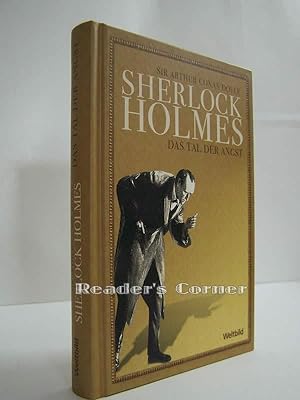 Das Tal der Angst. Sherlock Holmes, Romane IV. Neu übersetzt von Hans Wolf. Mit den Illustratione...