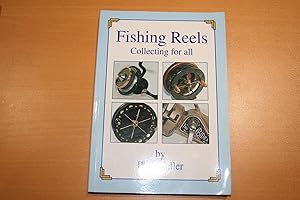 Fishing Reels. Collecting for All (Signed copy)