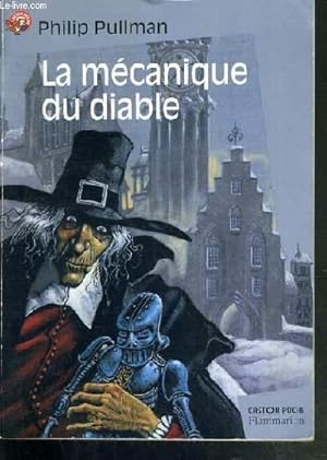 Image du vendeur pour LA MECANIQUE DU DIABLE / CASTOR POCHE N741. mis en vente par Le-Livre