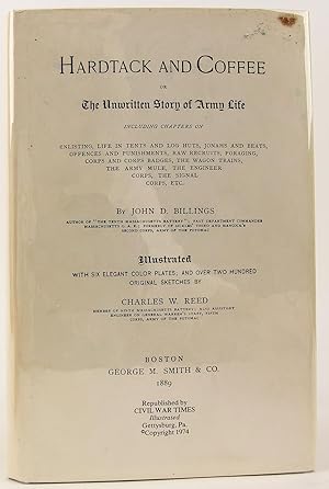 Hardtack and Coffee, or The Unwritten Story of Army Life by John D. Billings