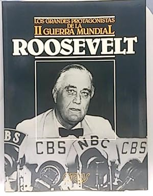 Grandes Protagonistas De La II Guerra Mundial, Tomo 7: Roosevelt