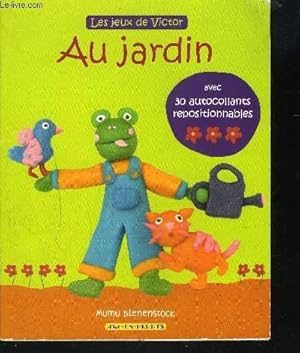 Image du vendeur pour AU JARDIN / LES JEUX DE VICTOR mis en vente par Le-Livre